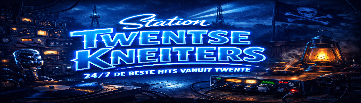 Welkom bij De Twentse Kneiters 24/7 De Beste Hits Uut Twente